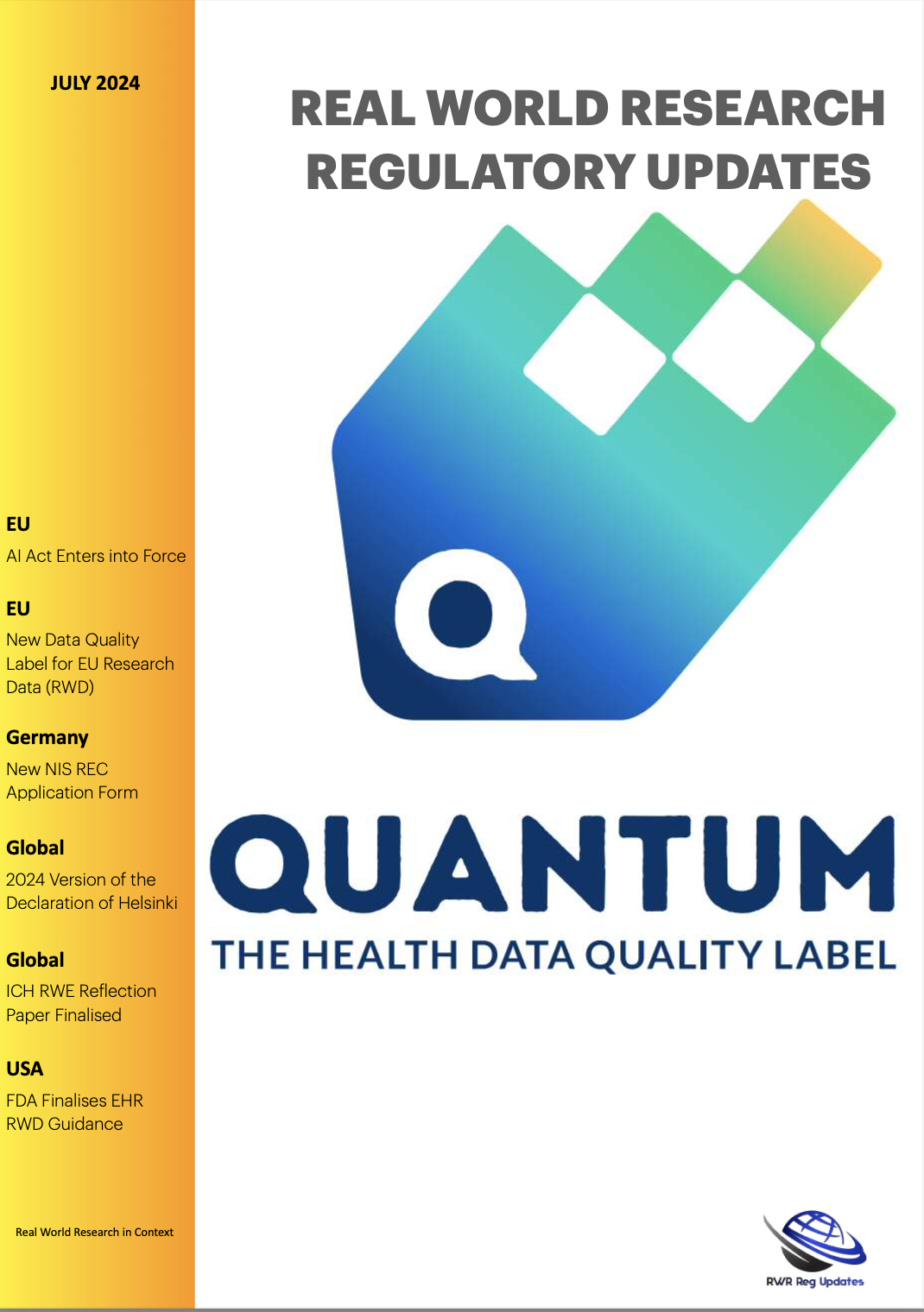 July 2024 - Real World Research Regulatory Updates